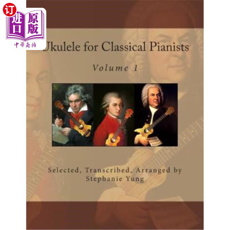 海外直订Ukulele for Classical Pianists 古典钢琴家的四弦琴