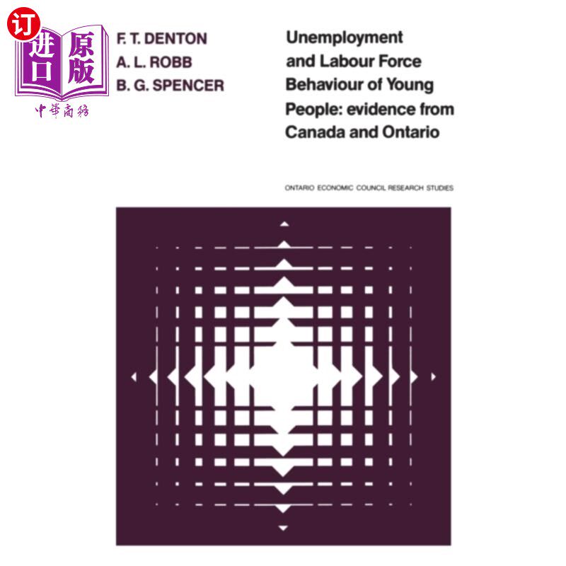 海外直订Unemployment and Labour Force Behaviour of Young... 青年失业与劳动力行为