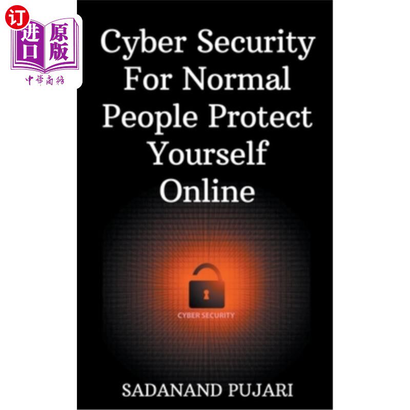 海外直订Cyber Security For Normal People Protect Yourself Online 普通人的安全保护自己在网上