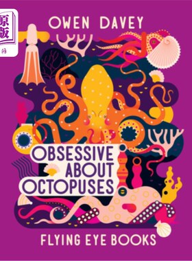 海外直订Obsessive about Octopuses 迷恋章鱼