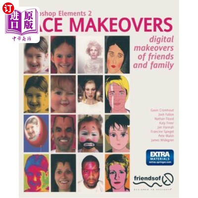 海外直订Photoshop Elements 2 Face Makeovers: Digital Makeovers of Friends & Family Photoshop Elemen