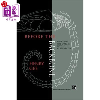 海外直订Before the Backbone: Views on the Origin of the Vertebrates 脊骨之前：脊椎动物起源的观点