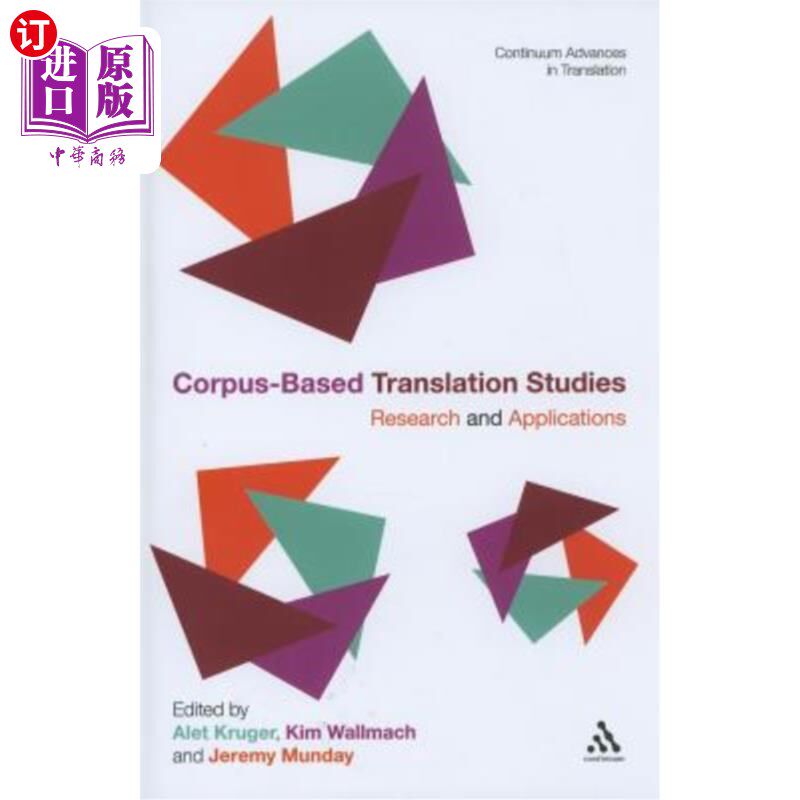 海外直订Corpus-Based Translation Studies: Research and Applications 基于语料库的翻译研究与应用