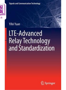 海外直订Lte-Advanced Relay Technology and Standardization Lte高级中继技术与标准化