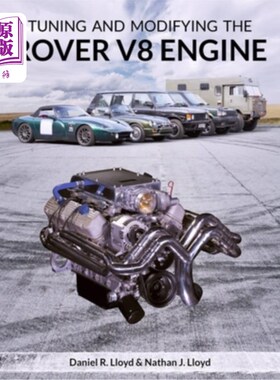 海外直订Tuning and Modifying the Rover V8 Engine Rover V8引擎的调整和修改