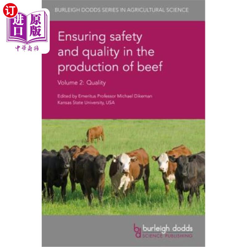 海外直订Ensuring Safety and Quality in the Production of Beef Volume 2: Quality 牛肉生产中的安全与质量保证第二卷:质