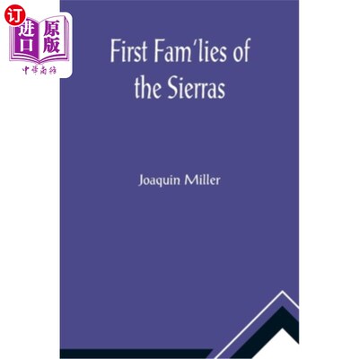 海外直订First Fam'lies of the Sierras  首个sierra家族的谎言