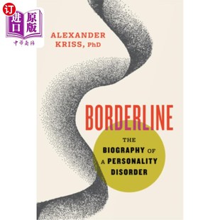 海外直订医药图书Borderline: The Biography of a Personality Disorder 边缘性：人格障碍的传记