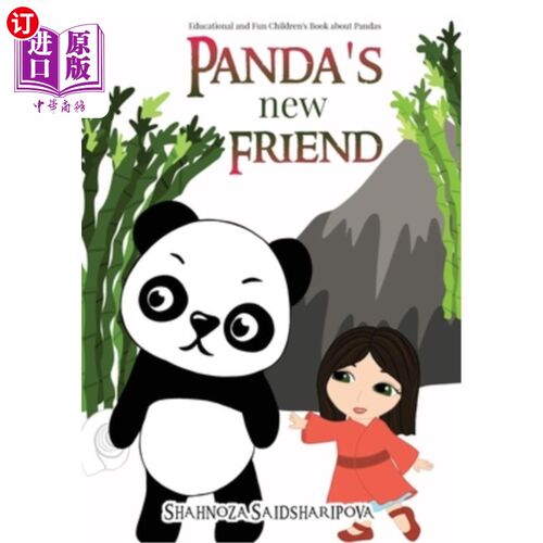 海外直订Panda's New Friend: Educational and Fun Children's Book about Pandas 熊猫的新朋友:关于熊猫的教育和有趣的儿