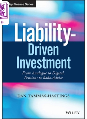 责任驱动的投资：从模拟到数字，养老金到机器人咨询 Liability-Driven Investment Dan Tammas-Hastings 英文原版 中商原版