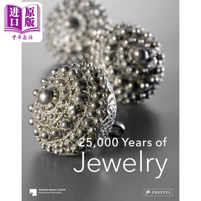 预售 25,000 Years of Jewelry 进口艺术 两万五千年的珠宝 Maren Eichhorn-Johannsen 珠宝历史设计【中商原版】