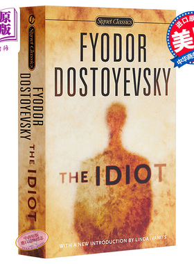 【中商原版】陀思妥耶夫斯基：白痴 英文原版 经典文学 The Idiot (Signet Classics) Rudyard Kipling  Fyodor Dostoyevsky