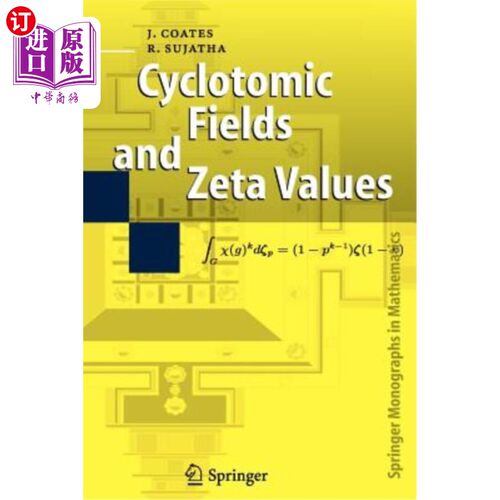 海外直订Cyclotomic Fields and Zeta Values 旋回场和zeta值