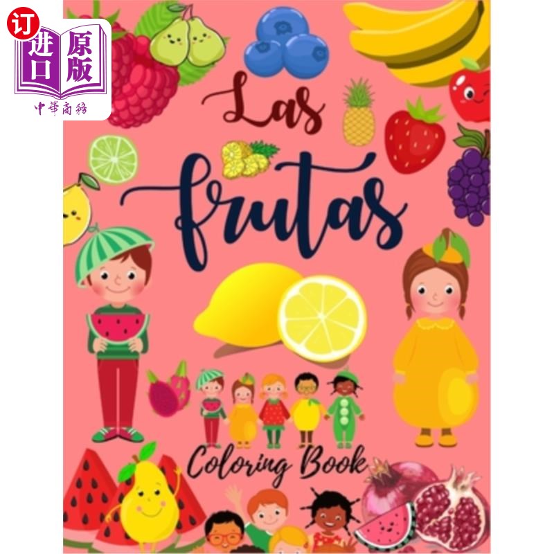 海外直订Las Frutas: Coloring Book for Kids in Spanish: Large Print Coloring Book in Span Las Frutas