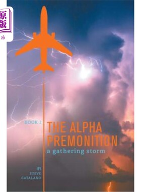 海外直订The Alpha Premonition: Book 1: A Gathering Storm 阿尔法预感:第1卷:风暴聚集