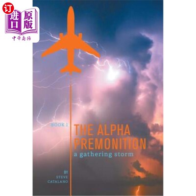 海外直订The Alpha Premonition: Book 1: A Gathering Storm 阿尔法预感:第1卷:风暴聚集