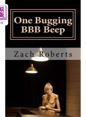 海外直订One Bugging Bbb Beep: A Musical Memoir 一声刺耳的BBB哔声：一本音乐回忆录