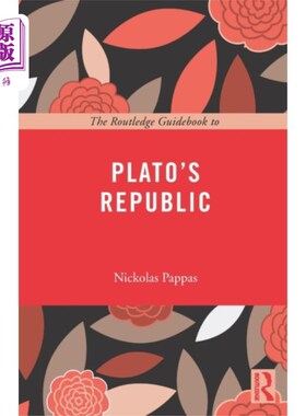 海外直订Routledge Guidebook to Plato's Republic 劳特利奇柏拉图理想国指南