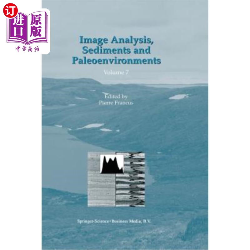 海外直订Image Analysis, Sediments and Paleoenvironments 图像分析、沉积物和古环境