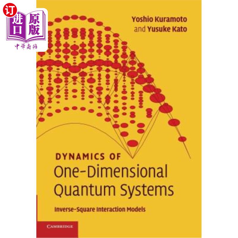 海外直订Dynamics of One-Dimensional Quantum Systems: Inverse-Square Interaction Models 一维量子系统动力学：平方反比