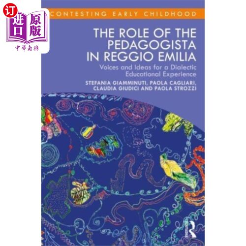 海外直订Role of the Pedagogista in Reggio Emilia 教育家在雷焦艾米利亚的作用