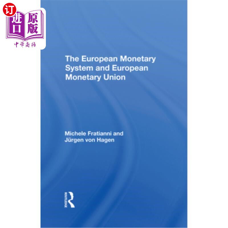 海外直订The European Monetary System and European Monetary Union 欧洲货币体系和欧洲货币联盟