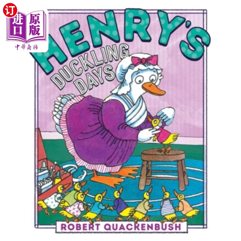 海外直订Henry's Duckling Days 亨利的小鸭子时代