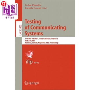 Systems 第17 通信系统测试 Communicating 6.1 Ifip 17th Conference 海外直订Testing International