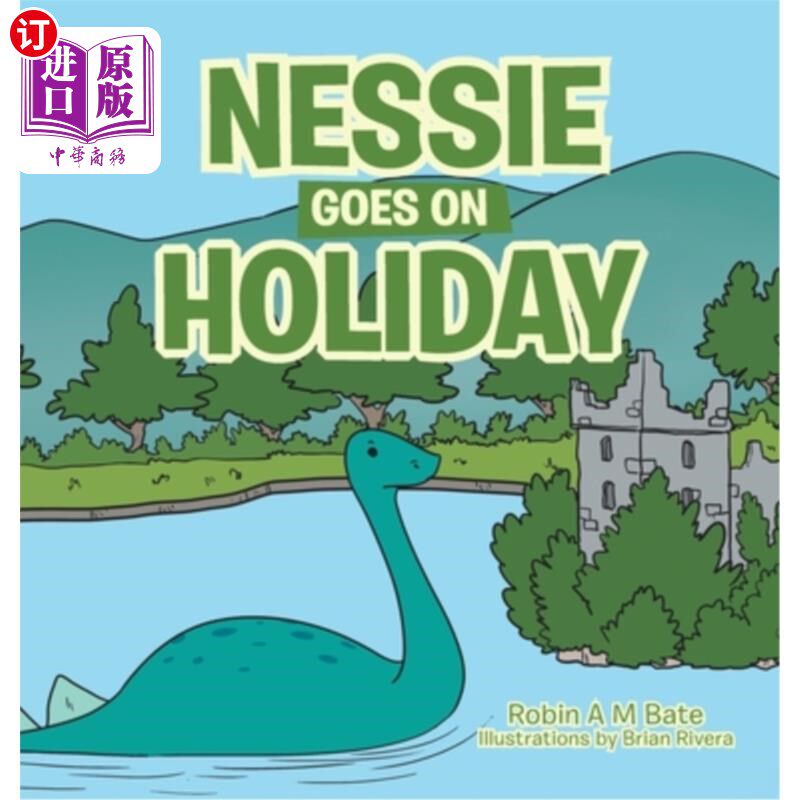 海外直订Nessie Goes on Holiday 尼斯湖水怪去度假了