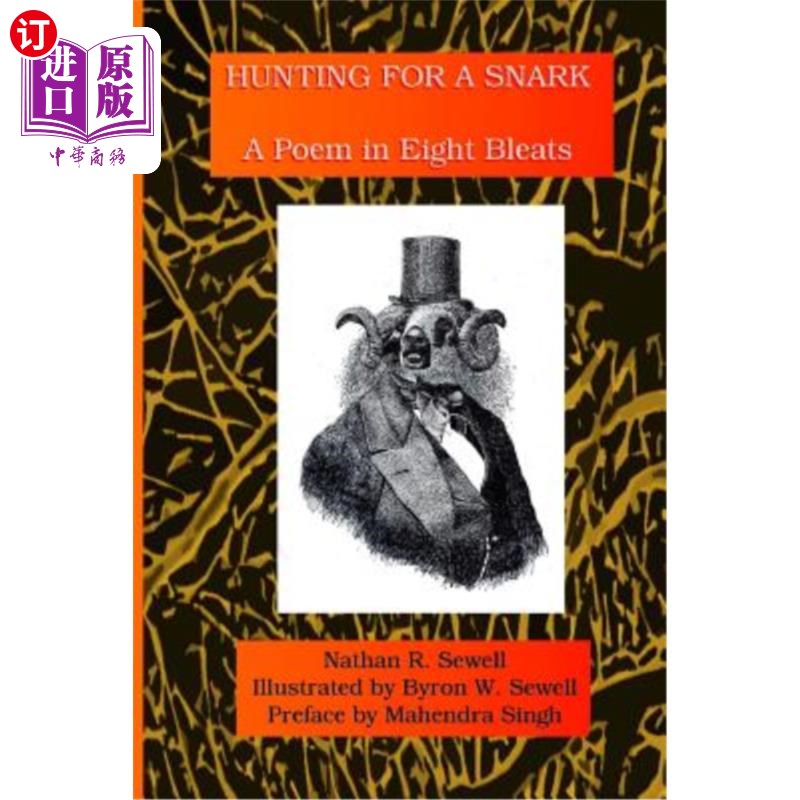 海外直订Hunting for a Snark: A Poem in Eight Bleats 《猎毒蛇:八声之诗》