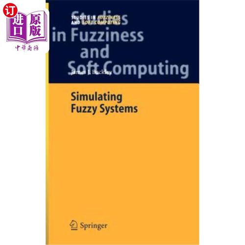 海外直订Simulating Fuzzy Systems 模拟模糊系统
