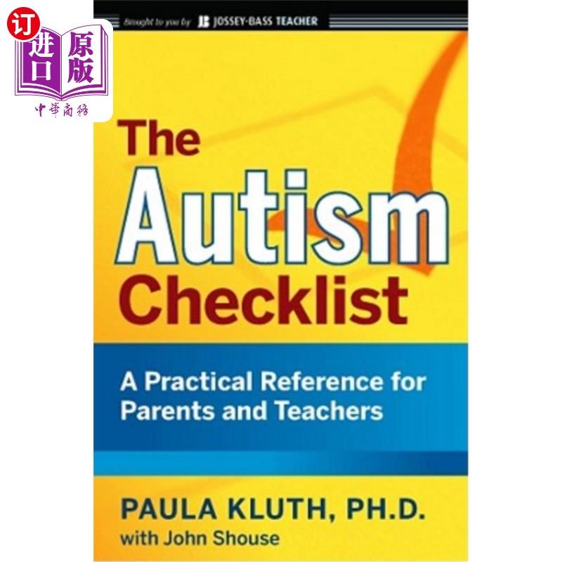 海外直订The Autism Checklist: A Practical Reference for Parents and Teachers 自闭症检查表:家长和老师的实用参考