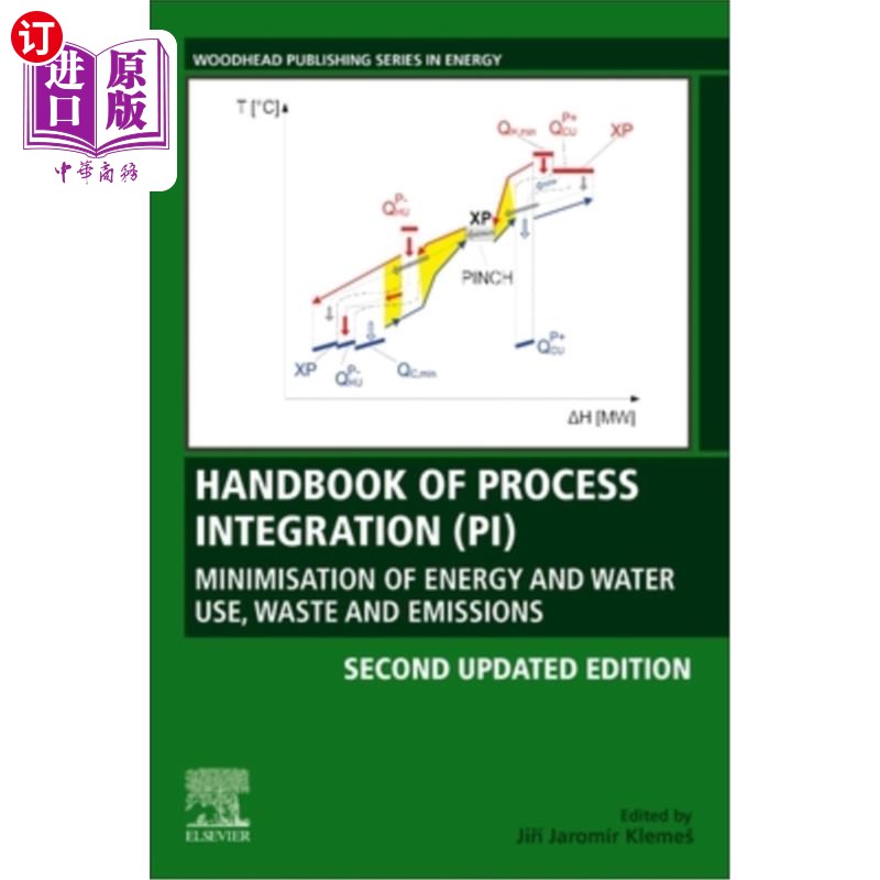 海外直订Handbook of Process Integration (Pi): Minimisation of Energy and Water Use, Wast 过程集成手册:最小化能源和