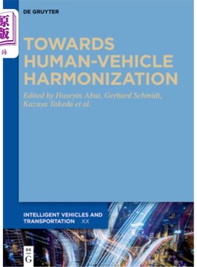 海外直订Towards Human-Vehicle Harmonization 迈向人车协调