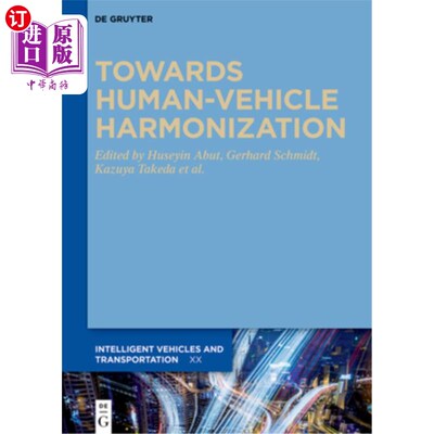 海外直订Towards Human-Vehicle Harmonization 迈向人车协调