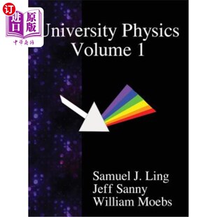 海外直订University Physics Volume 1 大学物理第一卷