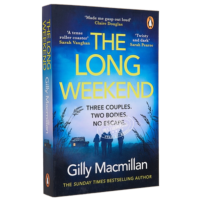 长周末 恐怖惊悚小说 The Long Weekend 英文原版 Gilly Macmillan【中商原版】