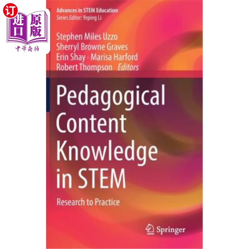 海外直订Pedagogical Content Knowledge in Stem: Research to Practice Stem教学内容知识:从研究到实践
