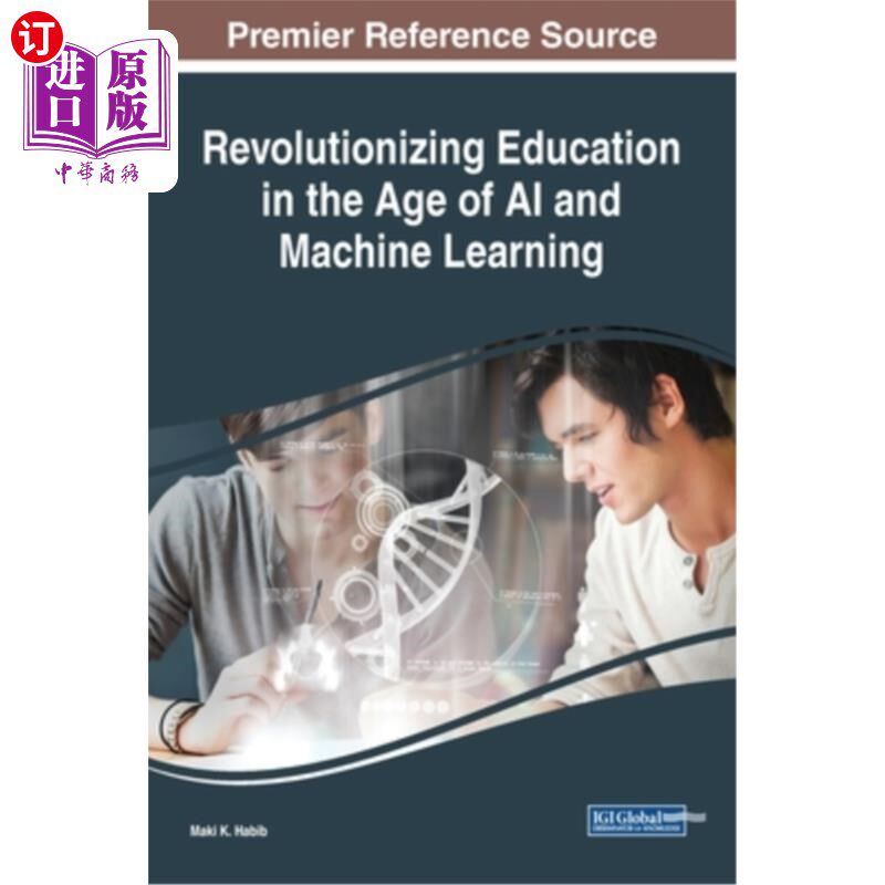 海外直订Revolutionizing Education in the Age of AI and Machine Learning 人工智能和机器学习时代的教育革命