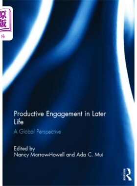 海外直订Productive Engagement in Later Life 晚年生活中富有成效的参与