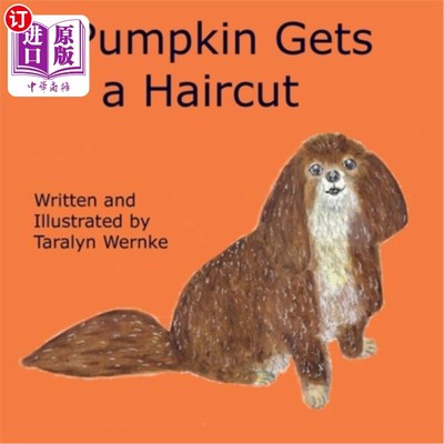 海外直订Pumpkin Gets a Haircut 南瓜理发