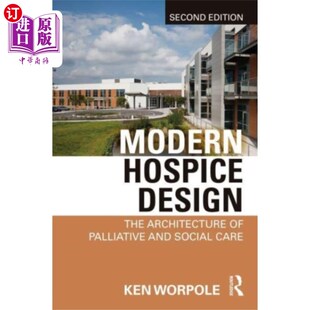 海外直订Modern Hospice Design 现代临终关怀设计