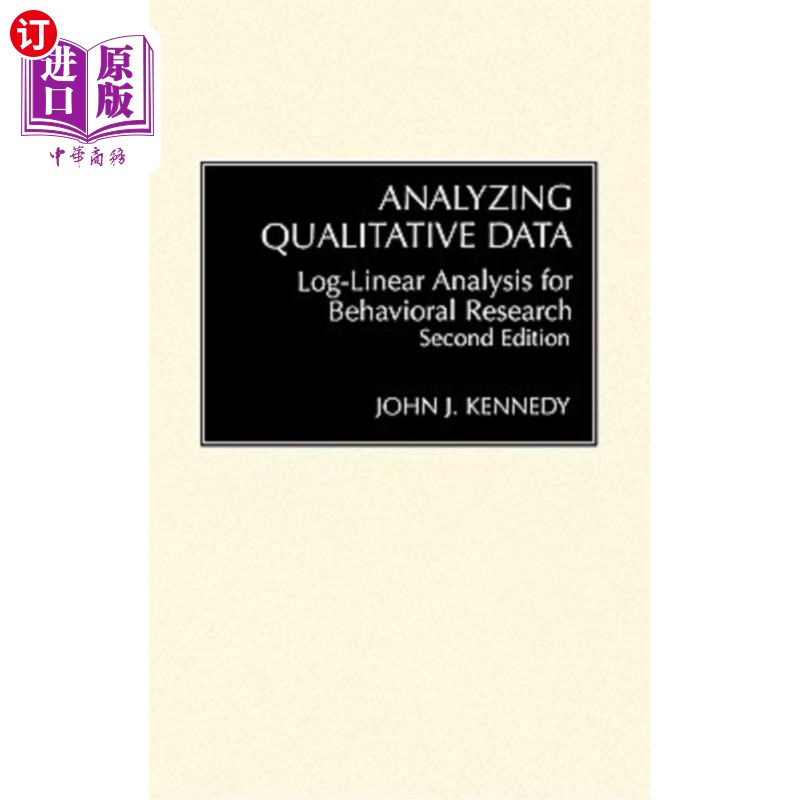 海外直订Analyzing Qualitative Data: Log-Linear Analysis for Behavioral Research: Second 分析定性数据:行为研究的对