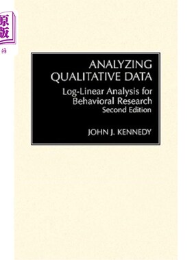 海外直订Analyzing Qualitative Data: Log-Linear Analysis for Behavioral Research: Second  分析定性数据：行为研究的对