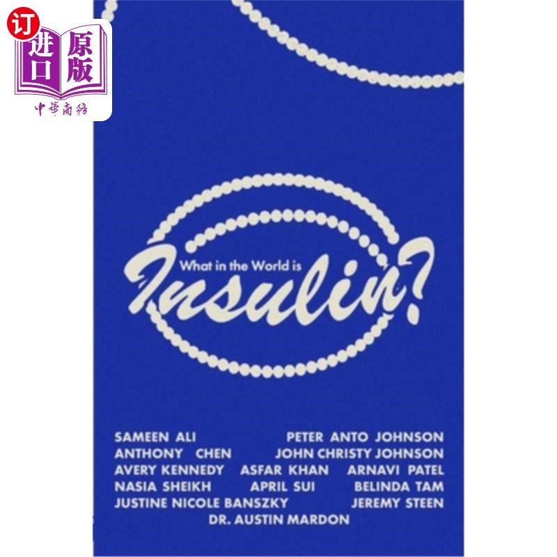 海外直订医药图书What in the World is Insulin? 胰岛素到底是什么？