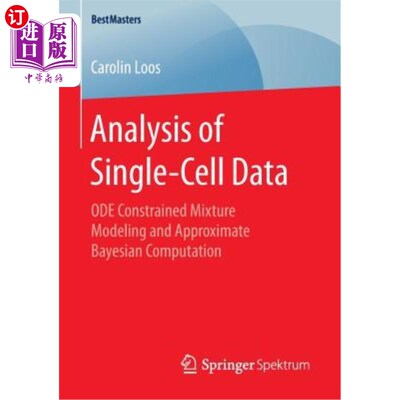 海外直订Analysis of Single-Cell Data: Ode Constrained Mixture Modeling and Approximate B 单细胞数据分析：ODE约束混