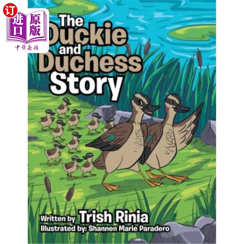 海外直订The Duckie and Duchess Story 小鸭和公爵夫人的故事