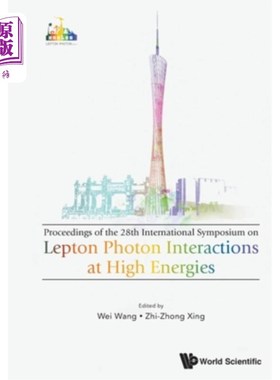 海外直订Lepton Photon Interactions at High Energies (Lepton Photon 2017) - Proceedings o