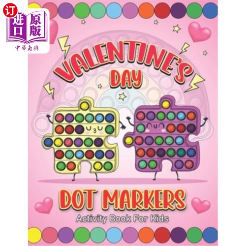 海外直订Valentine's Day Dot Markers Activity Book For Kids: Explore, Connect, and Celebr 情人标记活动书为孩子们