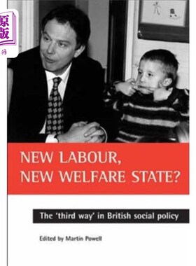 海外直订New Labour, new welfare state? 新工党，新福利国家?